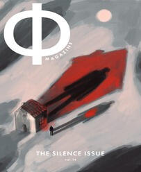 Phi Mag: Silence Issue Phi Mag: Silence Issue